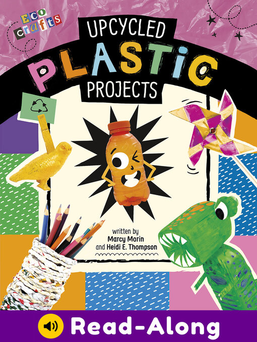 Title details for Upcycled Plastic Projects by Heidi E. Thompson - Available